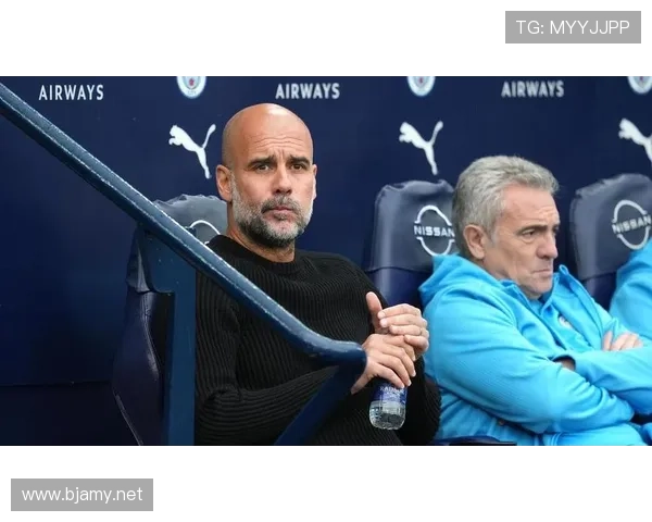 瓜迪奥拉战术体系瓶颈暴露，曼城争冠之路面临关键战术转型挑战！